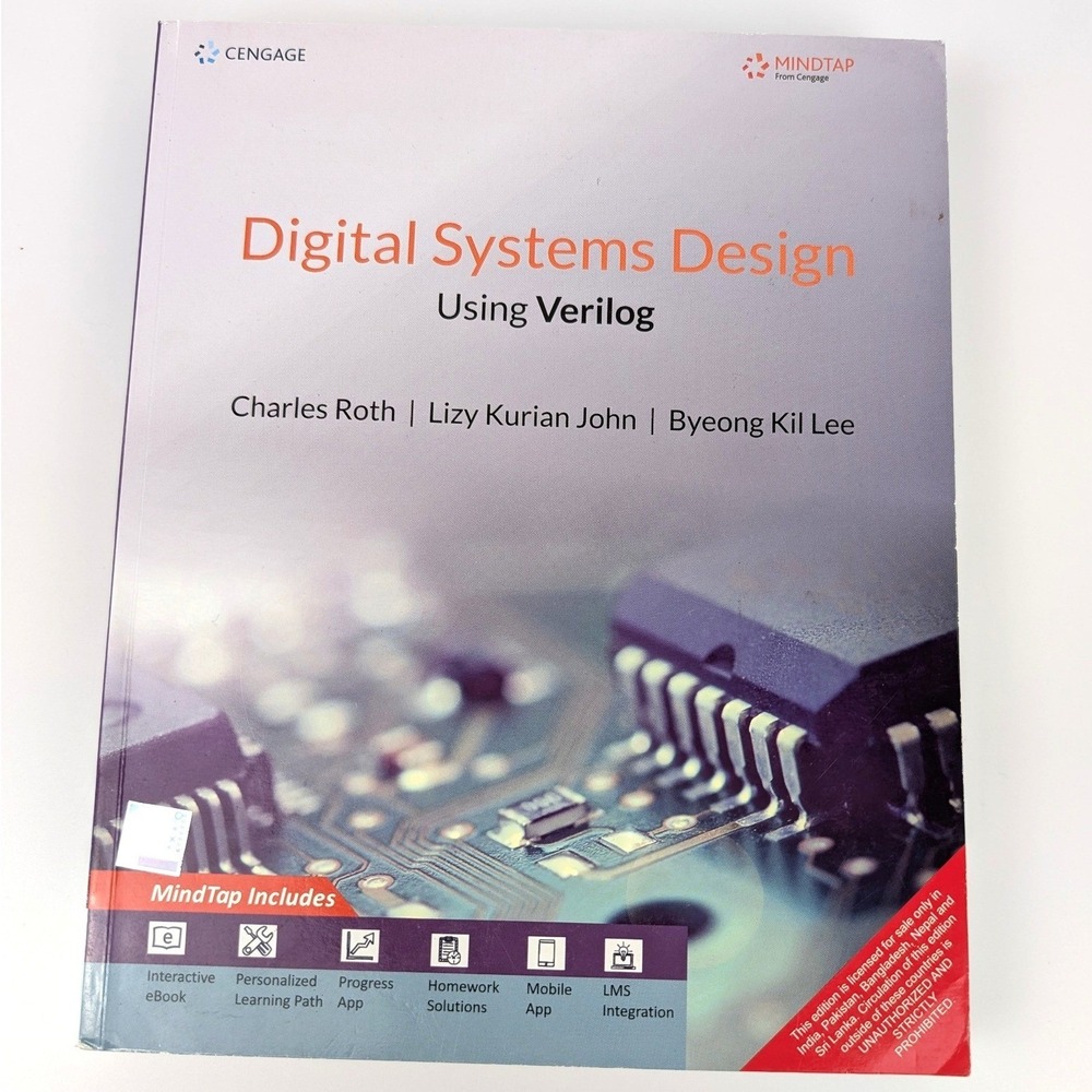 Digital Systems Design Using Verilog Charles Roth Lizy Kurian‎ Textbook